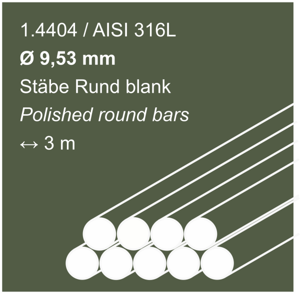 Edelstahlstäbe aus 1.4404 (316L), 9,53 mm Durchmesser, 3000 mm lang, auf einem dunkelbeigen Hintergrund abgebildet